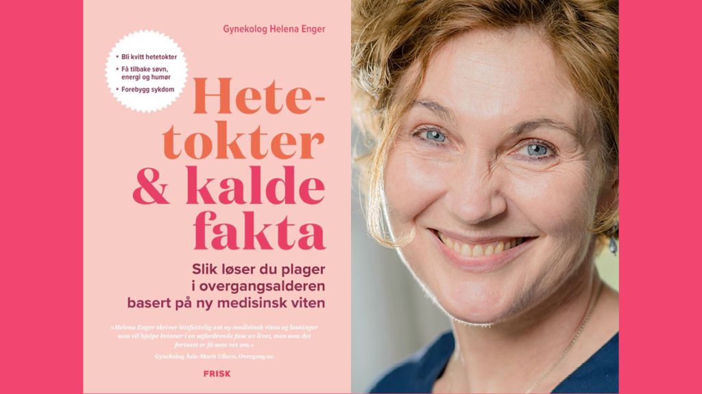 Portrett av Helena Enger og bokomslag av "Hetetokter og kalde fakta".